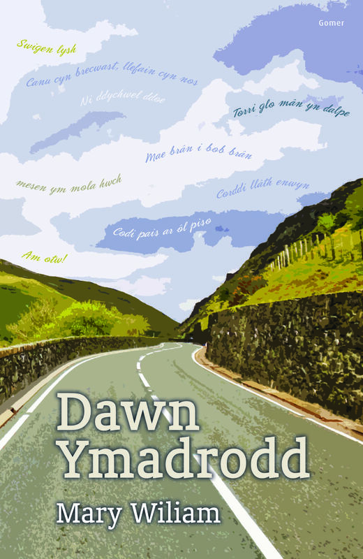 Llun o 'Dawn Ymadrodd - Taith Drwy'r Iaith' 
                              gan 